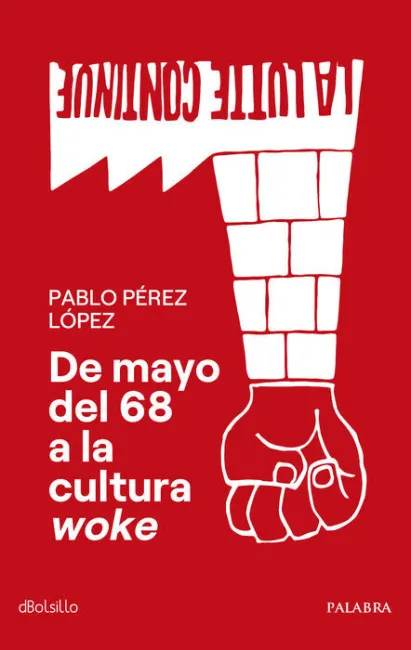 De Mayo del 68 a la Cultura Woke