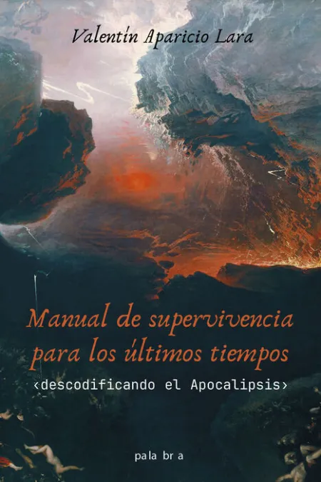Manual de Supervivencia para los Ultimos Tiempos
