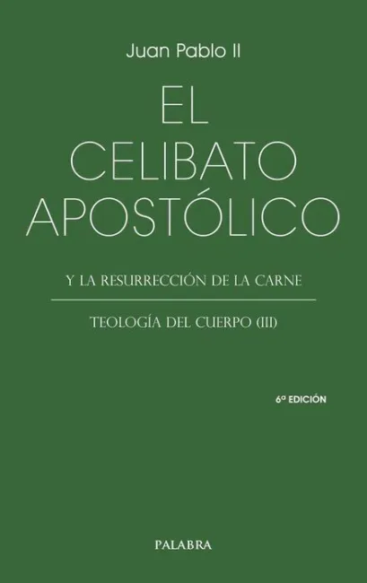 El Celibato Apostolico