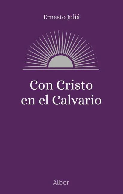 Con Cristo en el Calvario