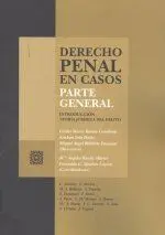 Derecho Penal en Casos. Parte General.