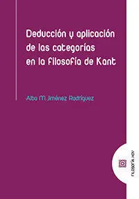 Deducion y Aplicacion Delas Categorias en la Fisofia de Kant