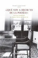 ¿Qué Voy a Decir yo de la Poesía?