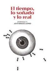 El Tiempo, lo Soñado y lo Real