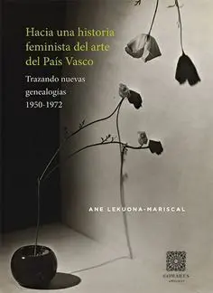 Hacia una Historia Feminista del Arte del País Vasco