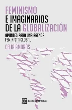 Feminismos e Imaginarios de la Globalización