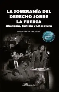 La Soberania del Derecho Sobre la Fuerza