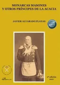 Monarcas Masones y Otros Principes de la Acacia