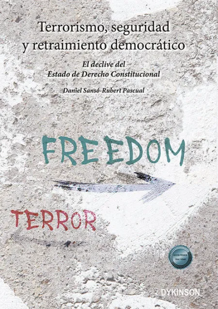 Terrorismo Seguridad y Retraimiento Democratico