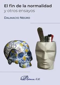 El Fin de la Normalidad y Otros Ensayos