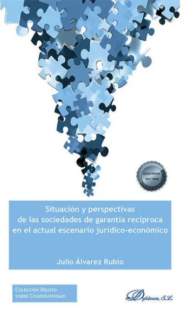 Situacion y Perspectivas de las Sociedades de Garantia Recip