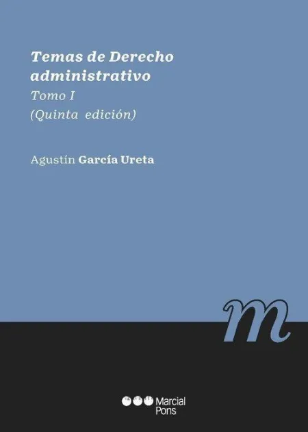 Temas de Derecho Administrativo Tomo I 5ÃÂª Ed