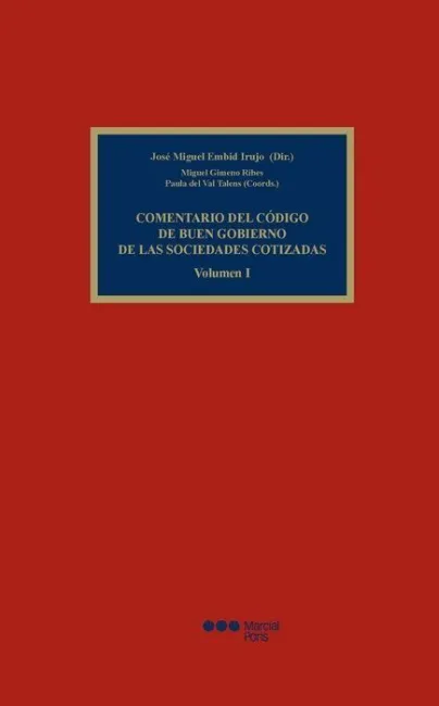 Comentario del Codigo de Buen Gobierno de las Sociedades Cotizadas (2 Vols)