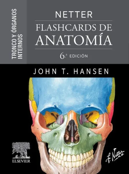Netter. Flashcards de Anatomía. Tronco y Órganos Internos