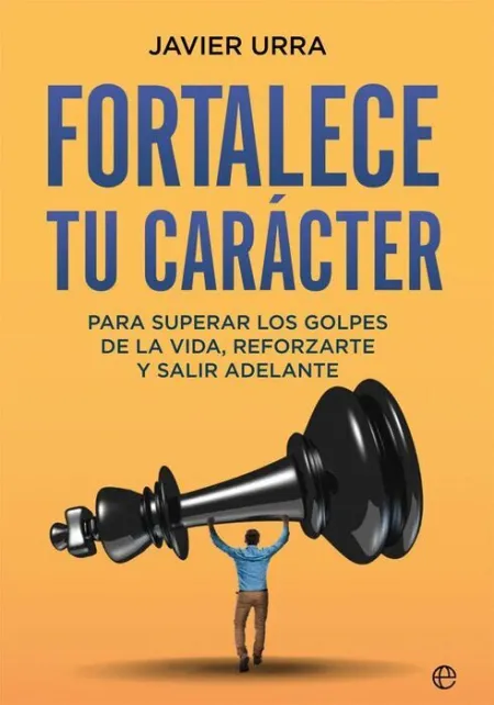 Fortalece tu Carácter
