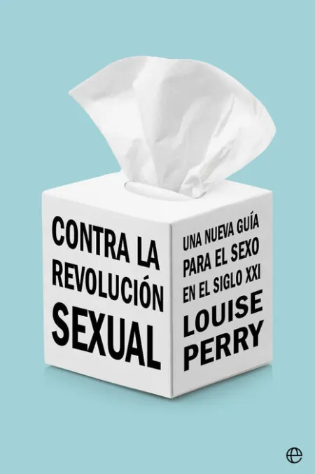 Contra la Revolución Sexual