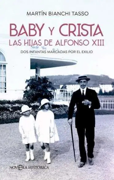 Baby y Crista. Las Hijas de Alfonso Xiii