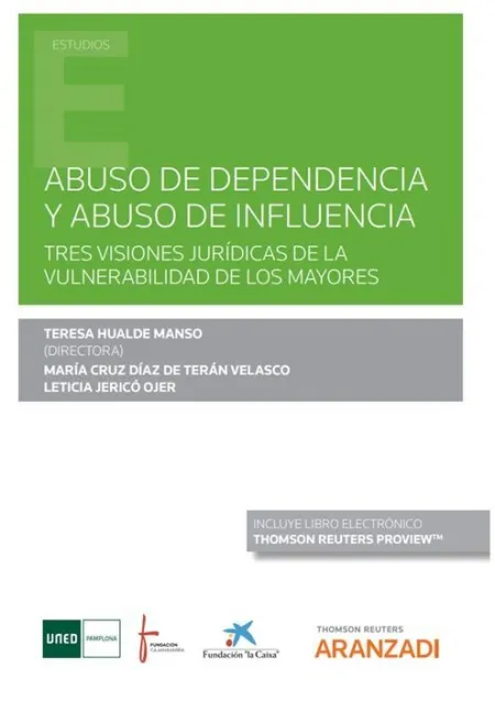 Abuso de Dependencia y Abuso de Influencia Tres Visiones Jurídicas de la Vulnera