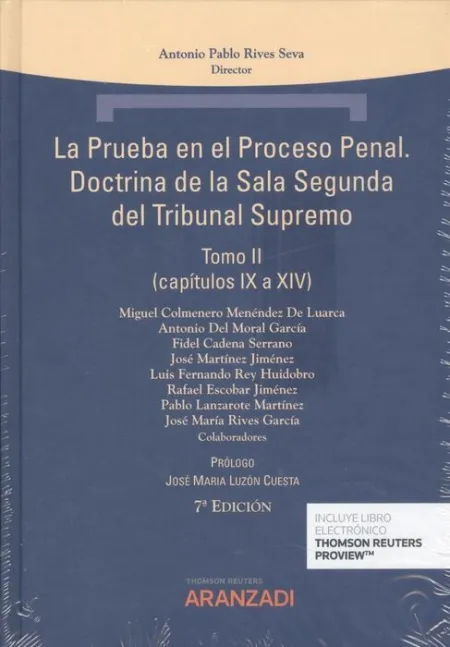 La Prueba en el Proceso Penal. Doctrina de la Sala Segunda del Tribunal Supremo