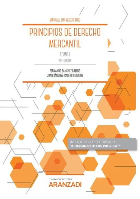 021 Principios de Derecho Mercantil (Tomo I) (Papel + E-Book)