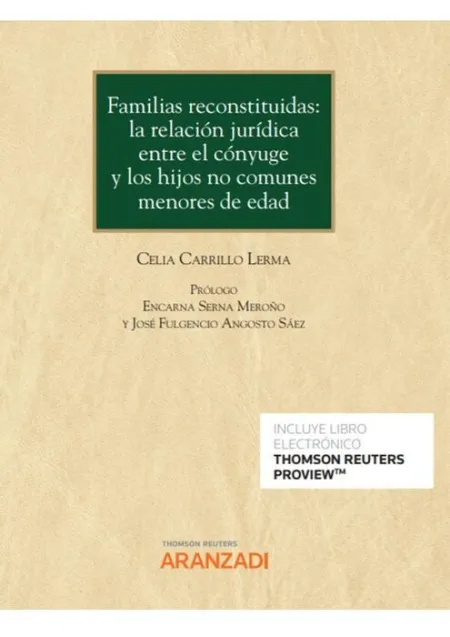 Familias Reconstituidas: la Relación Jurídica entre el Cónyuge y los Hijos no Co
