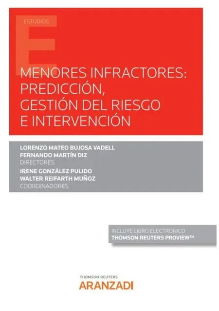 Menores Infractores: Predicción, Gestión del Riesgo e Intervención (Papel + E-Bo
