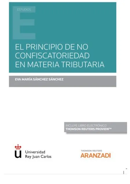 El Principio de no Confiscatoriedad en Materia Tributaria (Papel + E-Book)