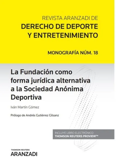 La Fundación Como Forma Jurídica Alternativa a la Sociedad Anónima Deportiva (Pa
