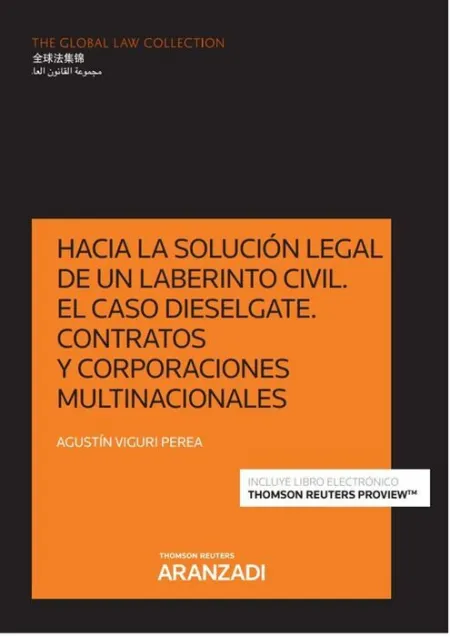 Hacia la Solución Legal de un Laberinto Civil. El Caso Dieselgate. Contratos y C