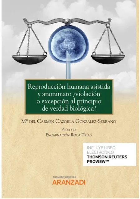 Reproducción Humana Asistida y Anonimato ¿Violación o Excepción Al Principio de