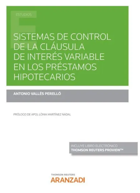 Sistemas de Control de la Cláusula de Interés Variable en los Préstamos Hipoteca