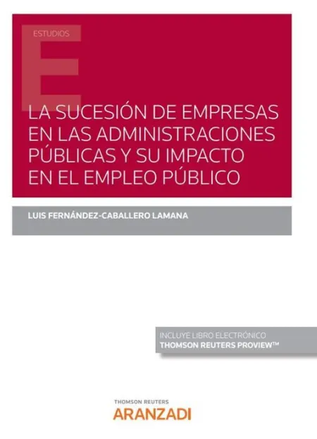 La Sucesión de Empresas en las Administraciones Públicas y Su Impacto en el Empl