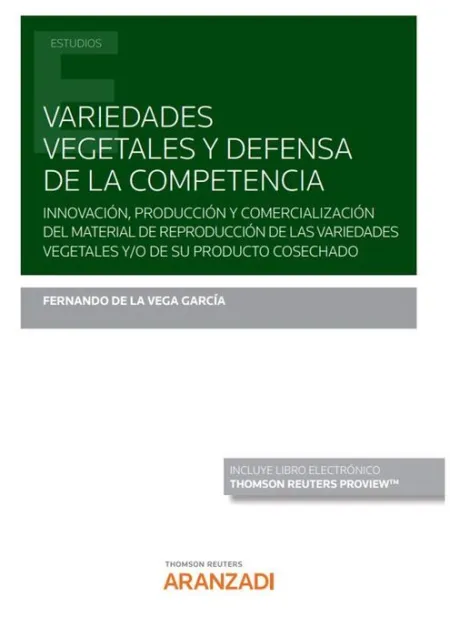 Variedades Vegetales y Defensa de la Competencia (Papel + E-Book)
