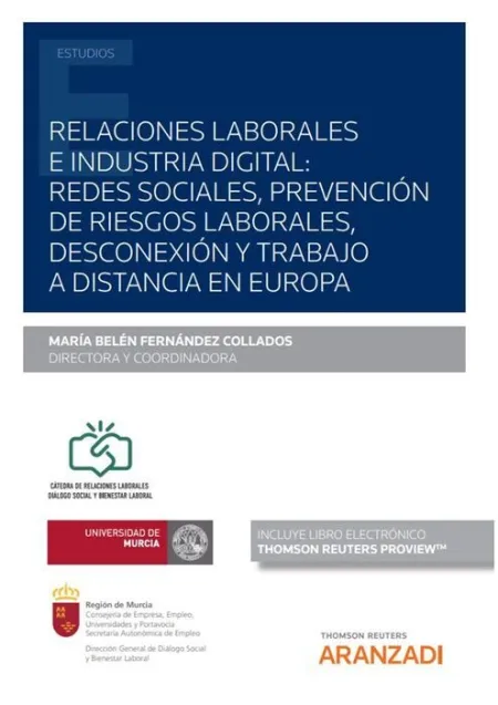 Relaciones Laborales e Industria Digital: Redes Sociales, Prevención de Riesgos