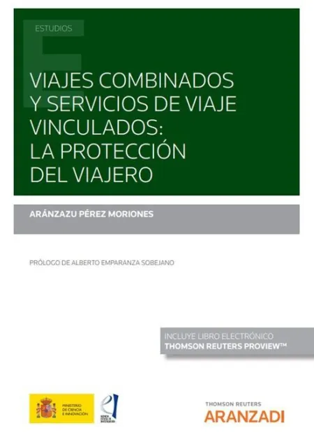 Viajes Combinados y Servicios de Viaje Vinculados: la Protección del Viajero (Pa