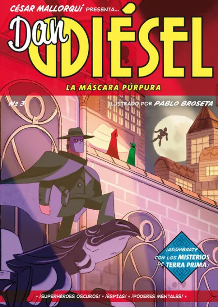 Dan Diésel: la Máscara Púrpura