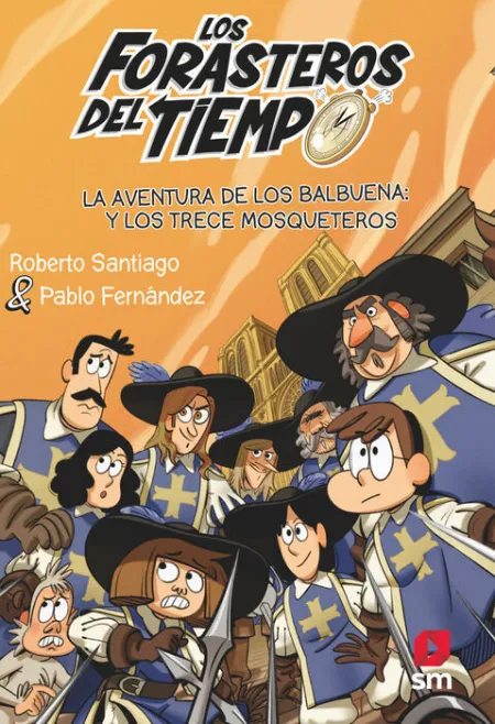 T13 la Aventura de los Balbuena y los Trece Mosqueteros