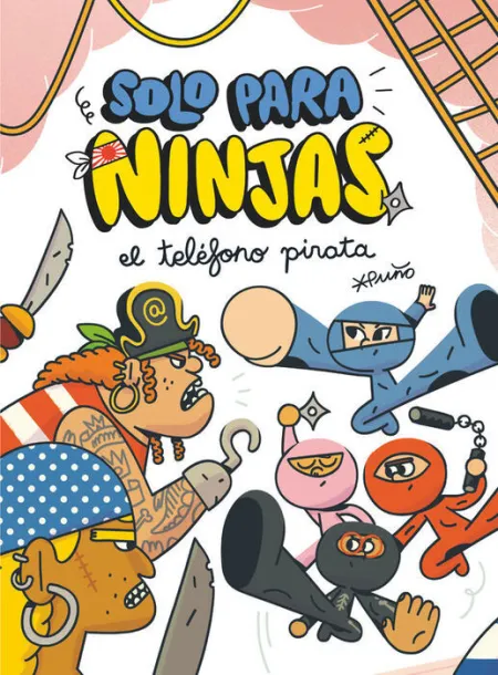 El Teléfono Pirata (Solo para Ninjas)