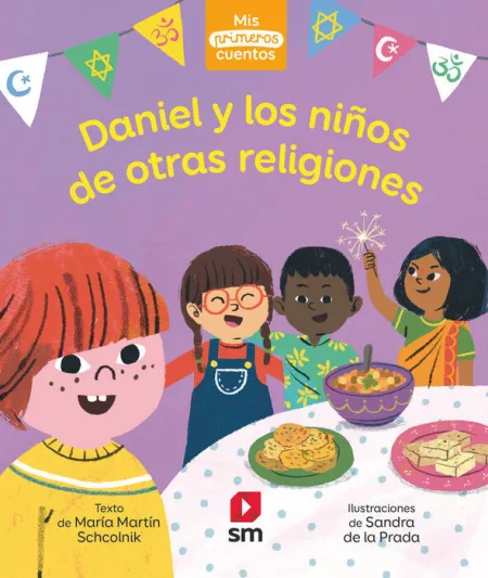 Daniel y los Niños de Otras Religiones Mis Primeros Cuentos