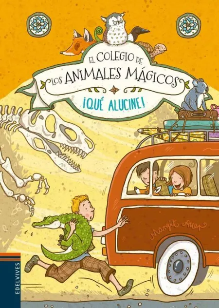 ¡Que Alucine! el Colegio de los Animales Magicos