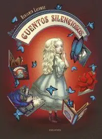 Cuentos Silenciosos (Albumes Ilustrados)