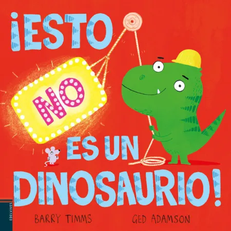 ¡Esto no Es un Dinosaurio!