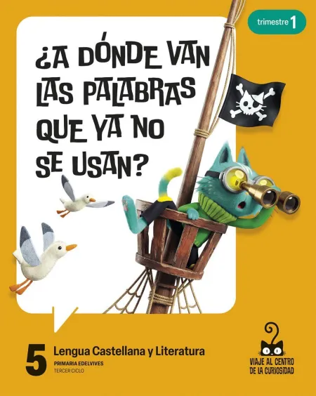 026 5Ep Lengua Castellana y Literatura Proyecto Viaje Al Centro de la Curiosidad