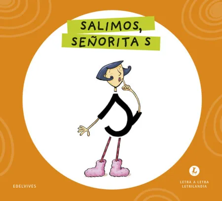 Letra a Letra Letrilandia - Salimos, Señorita S