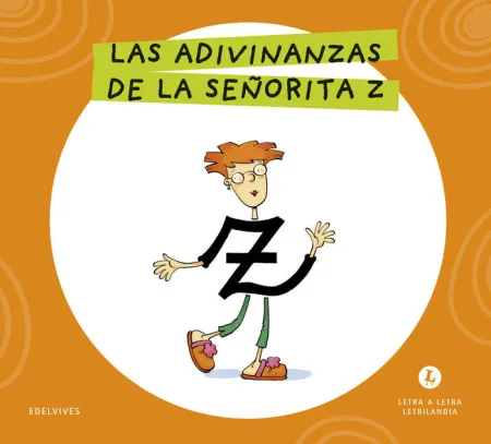 Letra a Letra Letrilandia - las Adivinanzas de la Señorita Z