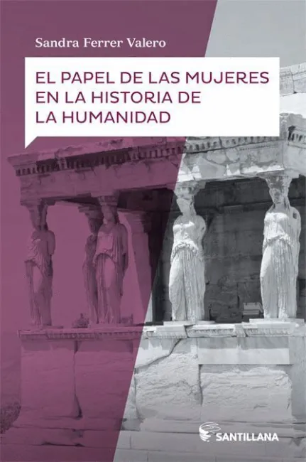 El Papel de las Mujeres en la Historia de la Humanidad
