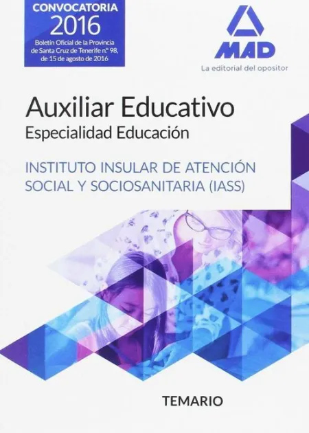 016 Temario Auxiliar Educativo Especialidad Educación del Iass-Cabildo Insular de Tenerife.