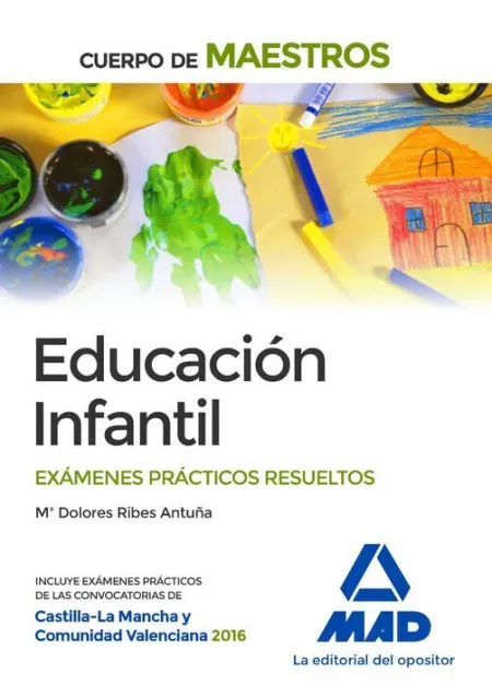 016 Educacion Infantil Examenes Practicos Resueltos Cuerpo de Maestros