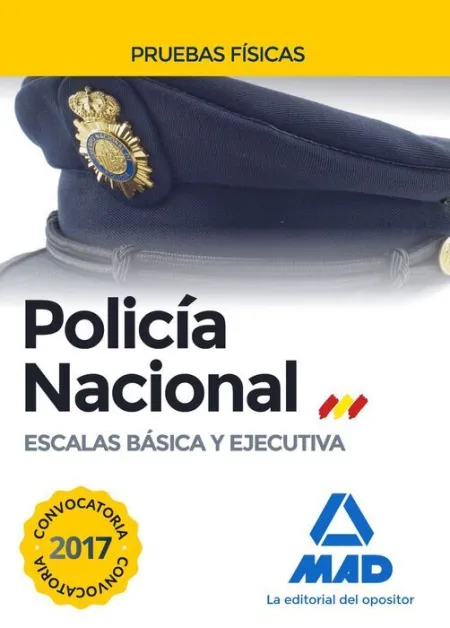 017 Pruebas Fisicas Policía Nacional Escalas Básica y Ejecutiva
