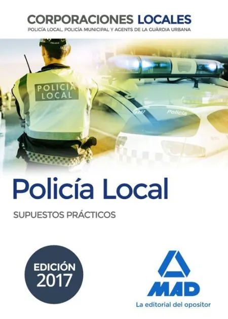 017 Policía Local Supuestos Prácticos Corporaciones Locales